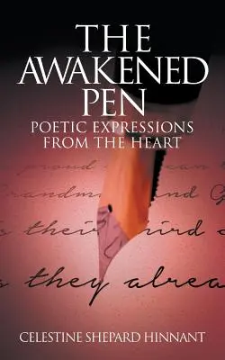 Die erwachte Feder: Poetische Ausdrücke aus dem Herzen - The Awakened Pen: Poetic Expressions from the Heart