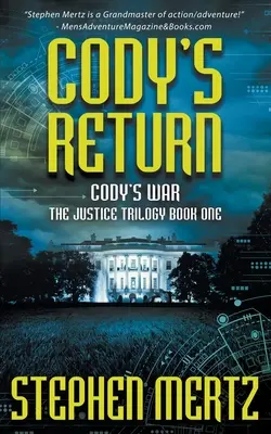 Codys Rückkehr: Eine Abenteuerserie - Cody's Return: An Adventure Series