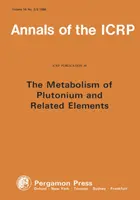 ICRP-Veröffentlichung 48 - Metabolismus von Plutonium und verwandten Elementen - ICRP Publication 48 - Metabolism of Plutonium and Related Elements