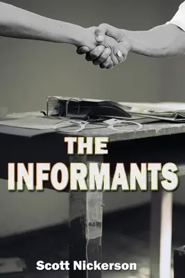 Die Informanten - The Informants