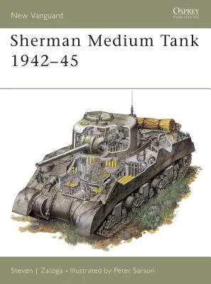 Sherman Mittlerer Panzer 1942-45 - Sherman Medium Tank 1942-45