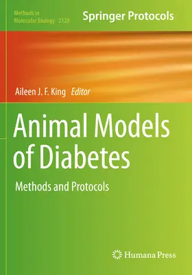 Tiermodelle für Diabetes: Methoden und Protokolle - Animal Models of Diabetes: Methods and Protocols