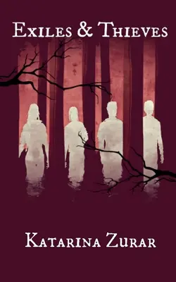 Exilanten und Diebe - Exiles & Thieves