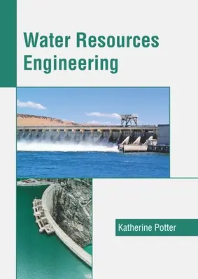 Technik der Wasserressourcen - Water Resources Engineering