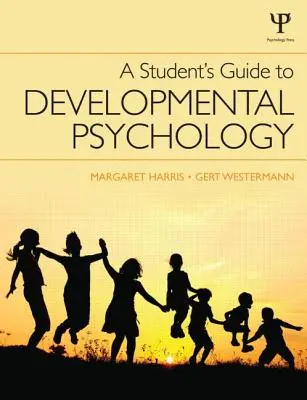 Leitfaden für Studenten der Entwicklungspsychologie - A Student's Guide to Developmental Psychology