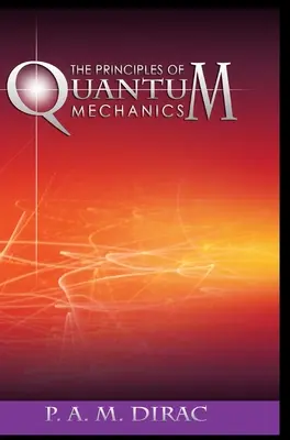 Die Prinzipien der Quantenmechanik - The Principles of Quantum Mechanics