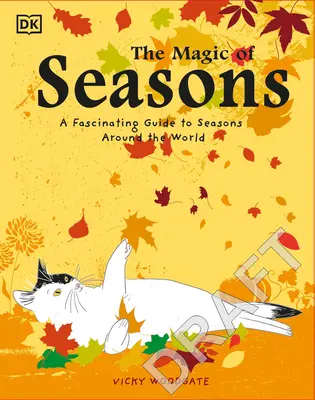 Die Magie der Jahreszeiten: Ein faszinierender Leitfaden zu den Jahreszeiten auf der ganzen Welt - The Magic of Seasons: A Fascinating Guide to Seasons Around the World