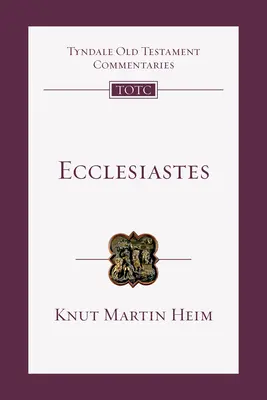 Prediger: Eine Einführung und ein Kommentar - Ecclesiastes: An Introduction and Commentary