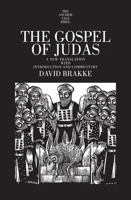 Das Evangelium des Judas: Eine neue Übersetzung mit Einleitung und Kommentar - The Gospel of Judas: A New Translation with Introduction and Commentary