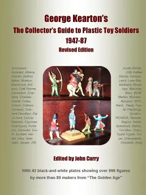 George Kearton's The Collectors Guide to Plastic Toy Soldiers 1947-1987 Überarbeitete Ausgabe - George Kearton's The Collectors Guide to Plastic Toy Soldiers 1947-1987 Revised Edition