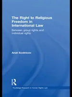 Das Recht auf Religionsfreiheit im internationalen Recht - Zwischen Gruppenrechten und individuellen Rechten - Right to Religious Freedom in International Law - Between Group Rights and Individual Rights