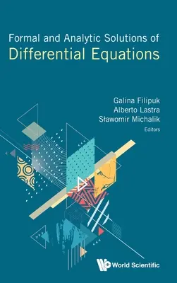 Formale und analytische Lösungen von Differentialgleichungen - Formal and Analytic Solutions of Differential Equations