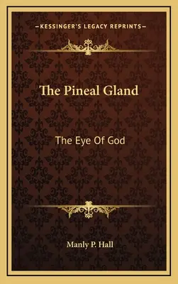 Die Zirbeldrüse: Das Auge Gottes - The Pineal Gland: The Eye Of God