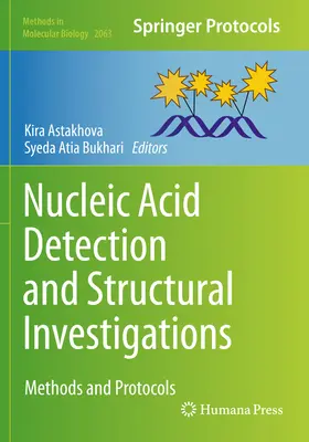 Nukleinsäurenachweis und Strukturuntersuchungen: Methoden und Protokolle - Nucleic Acid Detection and Structural Investigations: Methods and Protocols