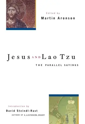 Jesus und Lao Tzu: Die parallelen Sprüche - Jesus and Lao Tzu: The Parallel Sayings
