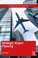 Strategische Flughafenplanung - Strategic Airport Planning