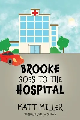 Brooke geht ins Krankenhaus - Brooke Goes To The Hospital