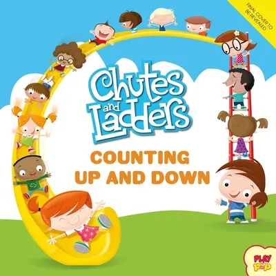 Rutschen und Leitern: Auf- und Abwärts zählen: (Hasbro Brettspielbücher, Vorschul-Mathematik, Zahlen, Zieh-die-Lasche-Buch) - Chutes and Ladders: Counting Up and Down: (Hasbro Board Game Books, Preschool Math, Numbers, Pull-The-Tab Book)