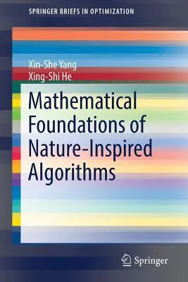 Mathematische Grundlagen von naturinspirierten Algorithmen - Mathematical Foundations of Nature-Inspired Algorithms