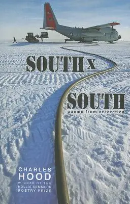 Süd-Süd: Gedichte aus der Antarktis - South  South: Poems from Antarctica