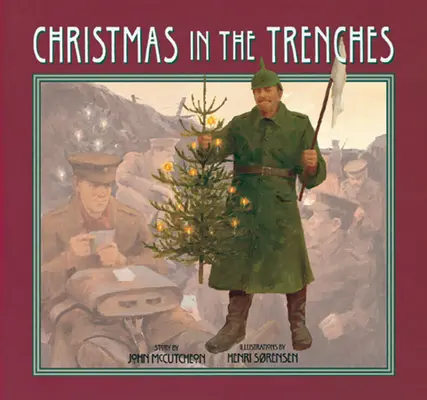 Weihnachten in den Schützengräben [Mit CD] - Christmas in the Trenches [With CD]