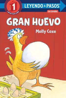 Gran Huevo (Big Egg Spanische Ausgabe) - Gran Huevo (Big Egg Spanish Edition)