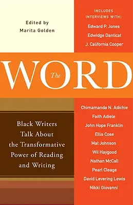 Das Wort: Schwarze Schriftsteller sprechen über die transformative Kraft des Lesens und Schreibens - The Word: Black Writers Talk about the Transformative Power of Reading and Writing