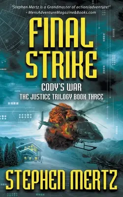 Der letzte Schlag: Eine Abenteuerserie - Final Strike: An Adventure Series