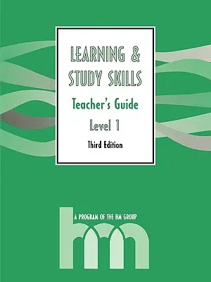 Level I: Teacher's Guide: hm Learning & Study Skills Program, 3. - Level I: Teacher's Guide: hm Learning & Study Skills Program, 3rd Edition