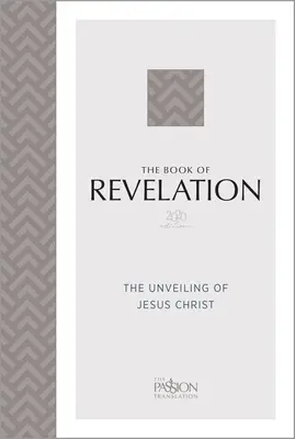 Das Buch der Offenbarung (Ausgabe 2020): Die Enthüllung von Jesus Christus - The Book of Revelation (2020 Edition): The Unveiling of Jesus Christ