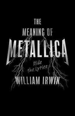 Die Bedeutung von Metallica: Ride the Lyrics - The Meaning of Metallica: Ride the Lyrics