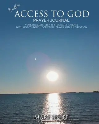 Endloser Zugang zu Gott - Gebetstagebuch - Endless Access To God - Prayer Journal