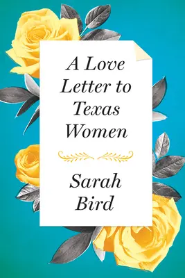 Ein Liebesbrief an texanische Frauen - A Love Letter to Texas Women