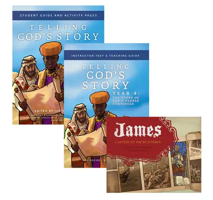 Telling God's Story Year 4 Bundle: Enthält den Text für den Ausbilder, das Studentenhandbuch und die Graphic Novel James, a Letter to the Scattered - Telling God's Story Year 4 Bundle: Includes Instructor Text, Student Guide, and James, a Letter to the Scattered Graphic Novel