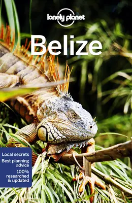 Einsamer Planet Belize 8 - Lonely Planet Belize 8