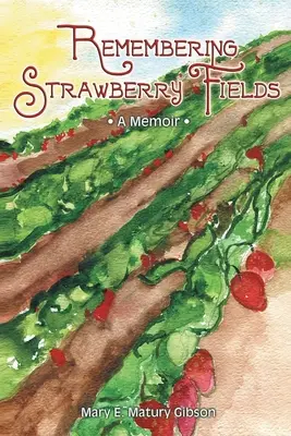 Erinnerungen an Strawberry Fields: Ein Erinnerungsbuch - Remembering Strawberry Fields: A Memoir