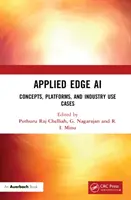 Angewandte Edge-KI: Konzepte, Plattformen und Anwendungsfälle in der Industrie - Applied Edge AI: Concepts, Platforms, and Industry Use Cases