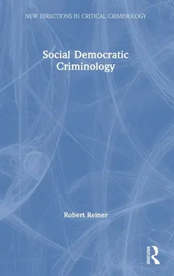 Sozialdemokratische Kriminologie - Social Democratic Criminology