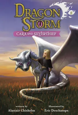 Drachensturm #2: Cara und Silberdieb - Dragon Storm #2: Cara and Silverthief