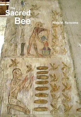 Die Heilige Biene: Im Altertum und in der Folklore - The Sacred Bee: In Ancient Times and Folklore