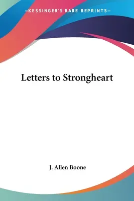Briefe an Strongheart - Letters to Strongheart