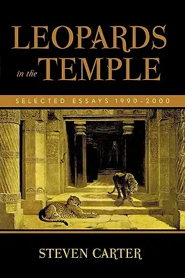 Leoparden im Tempel: Ausgewählte Aufsätze 1990-2000 - Leopards in the Temple: Selected Essays 1990-2000