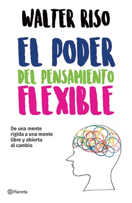 Die Macht des flexiblen Denkens - El Poder del Pensamiento Flexible