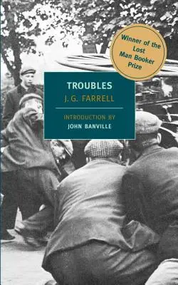 Unannehmlichkeiten: Gewinner des 2010 verlorenen Man Booker Prize“ für Belletristik“ - Troubles: Winner of the 2010 Lost Man Booker Prize
