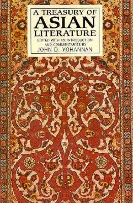 Eine Schatzkammer der asiatischen Literatur: Arabien, Indien, China und Japan - A Treasury of Asian Literature: Arabia, India, China, and Japan