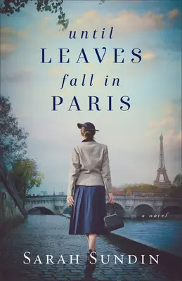 Bis zum Laubfall in Paris - Until Leaves Fall in Paris