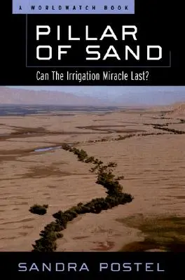 Säule aus Sand: Kann das Bewässerungswunder von Dauer sein? - Pillar of Sand: Can the Irrigation Miracle Last?