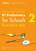 Übungstests für die B1-Vorprüfung für Schulen (PET) (Band 2) - Practice Tests for B1 Preliminary for Schools (PET) (Volume 2)