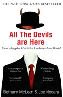 All the Devils Are Here - Demaskierung der Männer, die die Welt in den Ruin trieben - All The Devils Are Here - Unmasking the Men Who Bankrupted the World