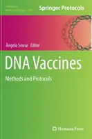 DNA-Impfstoffe: Methoden und Protokolle - DNA Vaccines: Methods and Protocols